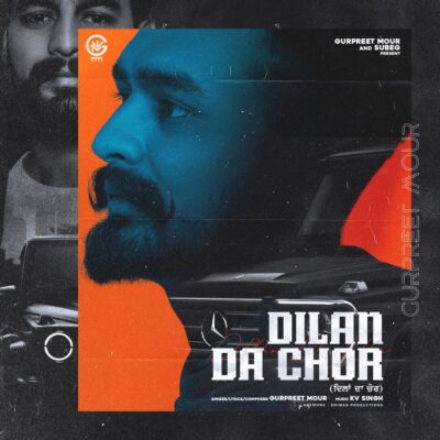 Dilan Da Chop - Gurpreet Mour - Album cover/song poster designed by Dhiman Productions.