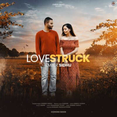 Lovestruck - Ember Sidhu - Album cover/song poster designed by Dhiman Productions.