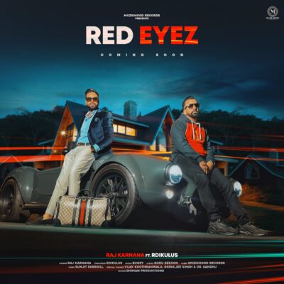Red Eyes - Raj Karnana - Album cover/song poster designed by Dhiman Productions.