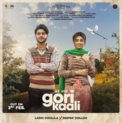 Gore Kaali - Laddi Chhajla & Deepak Dhillon - Album cover/song poster designed by Dhiman Productions.