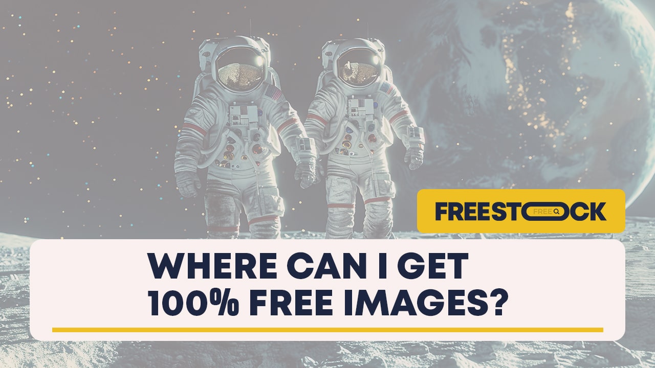 Where can I get 100% free images?